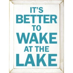Awake At The Lake Wood Sign